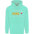 I Need a Huge Glass of Red Wine Funny Mens 80% Cotton Hoodie Peppermint