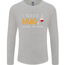 I Need a Huge Glass of Red Wine Funny Mens Long Sleeve T-Shirt Sports Grey