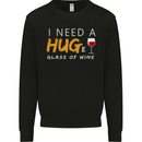 I Need a Huge Glass of Red Wine Funny Mens Sweatshirt Jumper Black