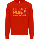 I Need a Huge Glass of Red Wine Funny Mens Sweatshirt Jumper Bright Red