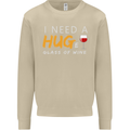 I Need a Huge Glass of Red Wine Funny Mens Sweatshirt Jumper Sand