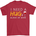 I Need a Huge Glass of Red Wine Funny Mens T-Shirt Cotton Gildan Red