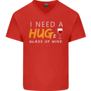 I Need a Huge Glass of Red Wine Funny Mens V-Neck Cotton T-Shirt Red