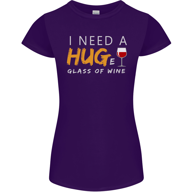 I Need a Huge Glass of Red Wine Funny Womens Petite Cut T-Shirt Purple