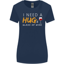 I Need a Huge Glass of Red Wine Funny Womens Wider Cut T-Shirt Navy Blue