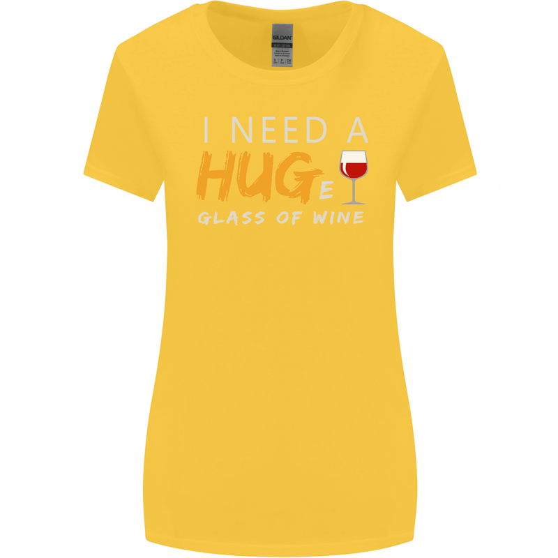 I Need a Huge Glass of Red Wine Funny Womens Wider Cut T-Shirt Yellow