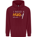 I Need a Huge Spliff Funny Weed Cannabis Mens 80% Cotton Hoodie Maroon