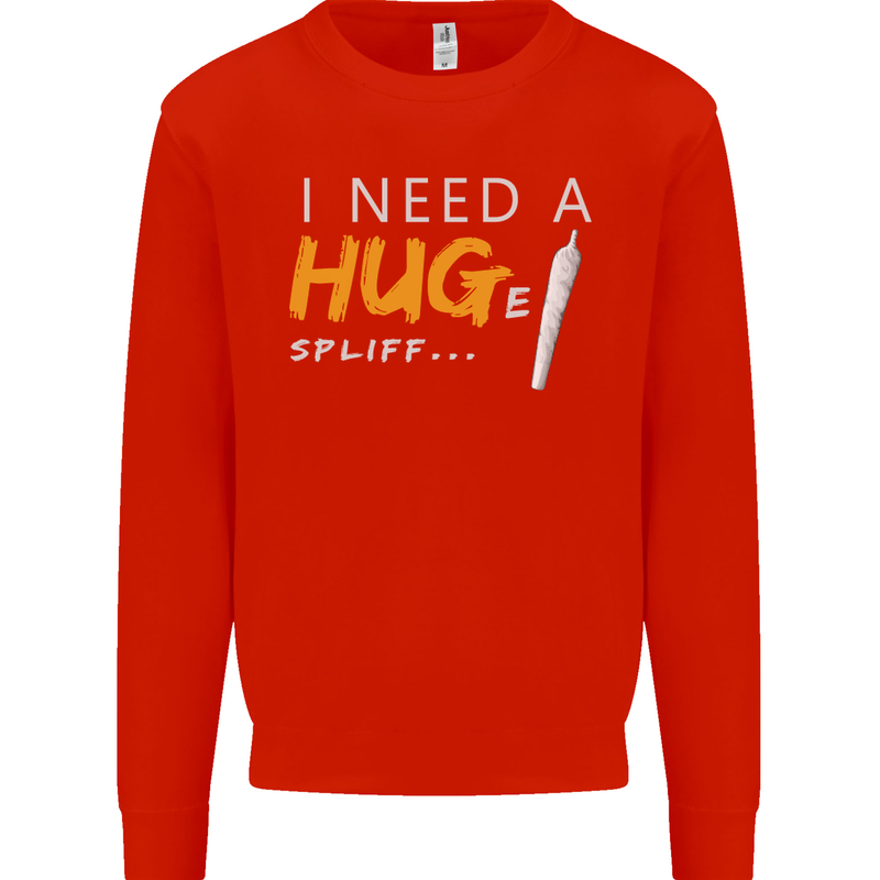 I Need a Huge Spliff Funny Weed Cannabis Mens Sweatshirt Jumper Bright Red