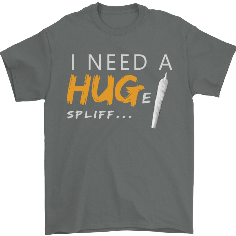 I Need a Huge Spliff Funny Weed Cannabis Mens T-Shirt Cotton Gildan Charcoal