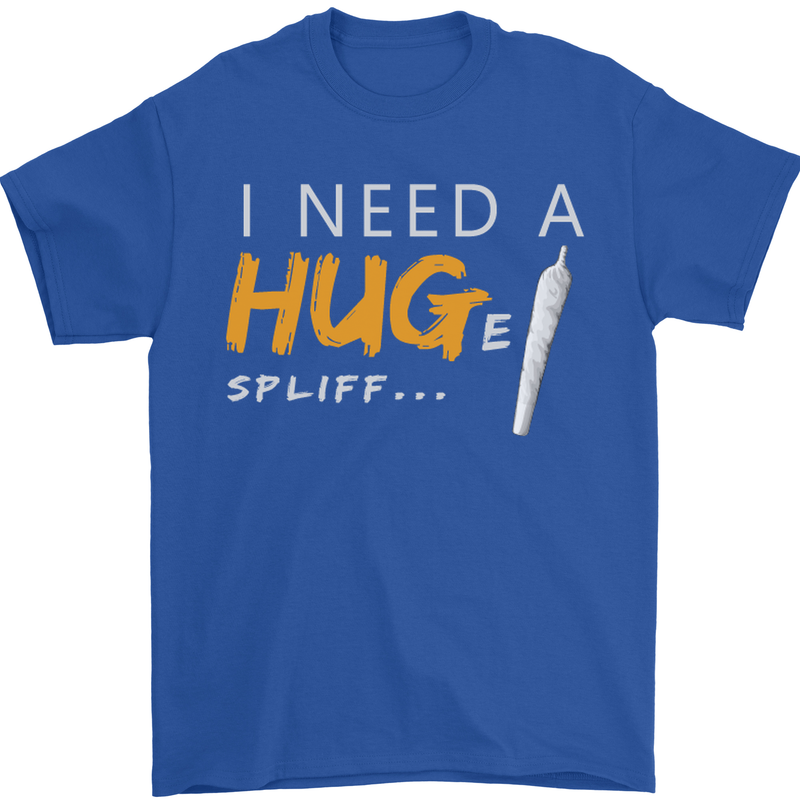 I Need a Huge Spliff Funny Weed Cannabis Mens T-Shirt Cotton Gildan Royal Blue
