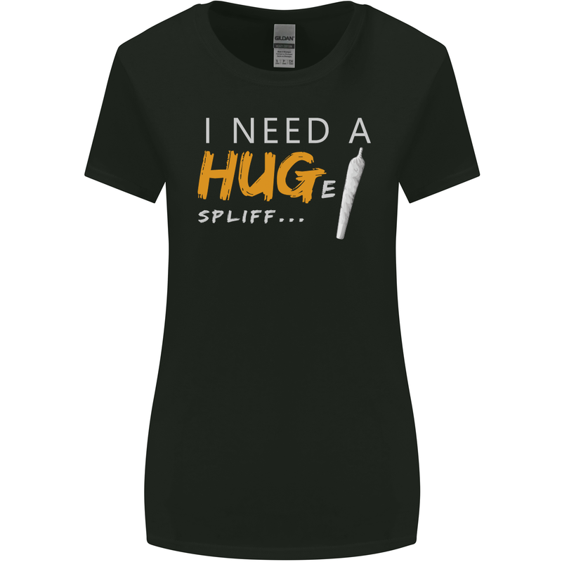 I Need a Huge Spliff Funny Weed Cannabis Womens Wider Cut T-Shirt Black
