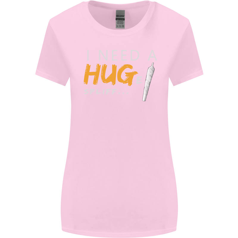 I Need a Huge Spliff Funny Weed Cannabis Womens Wider Cut T-Shirt Light Pink