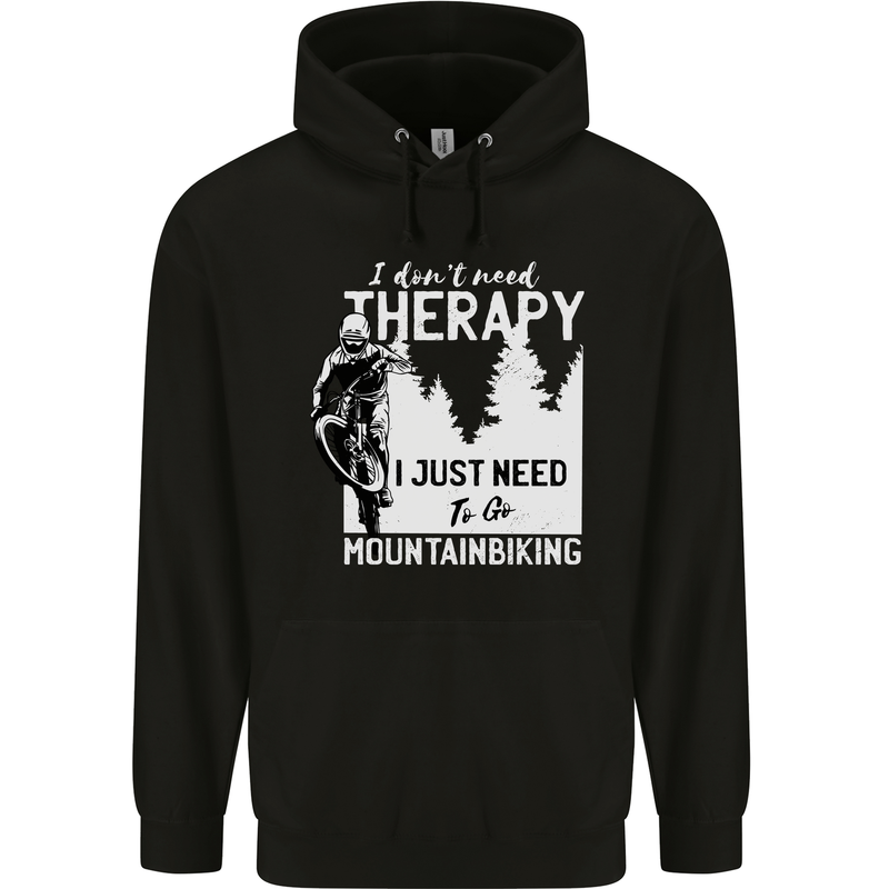 I Need to Go Mountain Biking Funny Cycling Mens 80% Cotton Hoodie Black