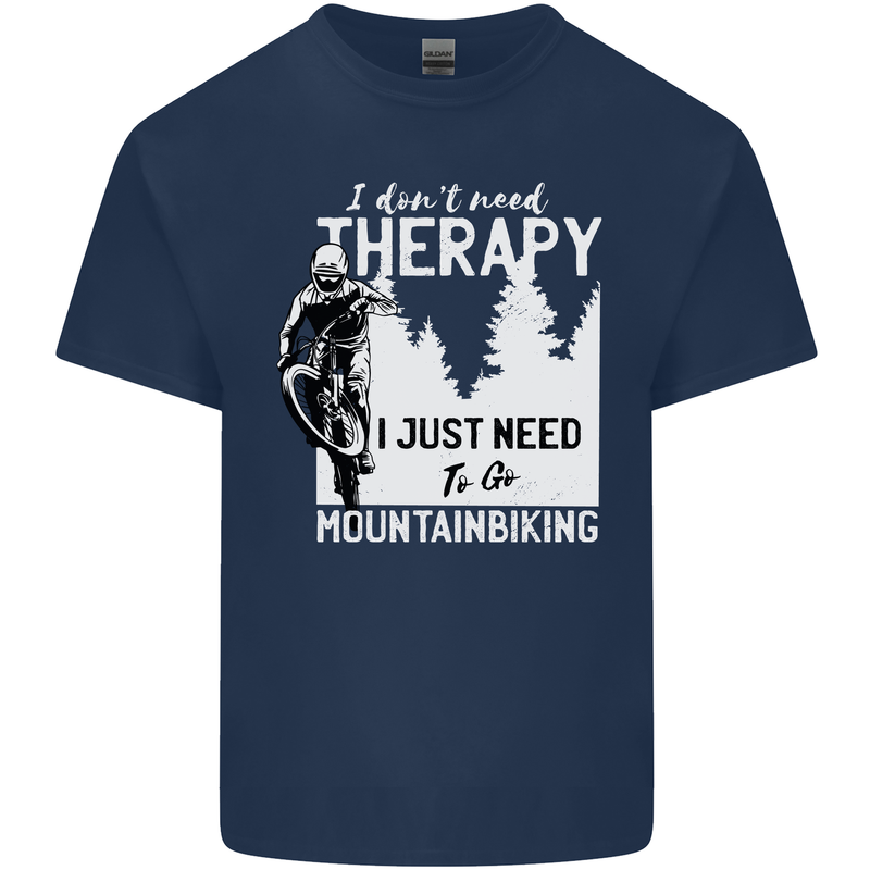 I Need to Go Mountain Biking Funny Cycling Mens Cotton T-Shirt Tee Top Navy Blue