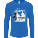 I Need to Go Mountain Biking Funny Cycling Mens Long Sleeve T-Shirt Royal Blue