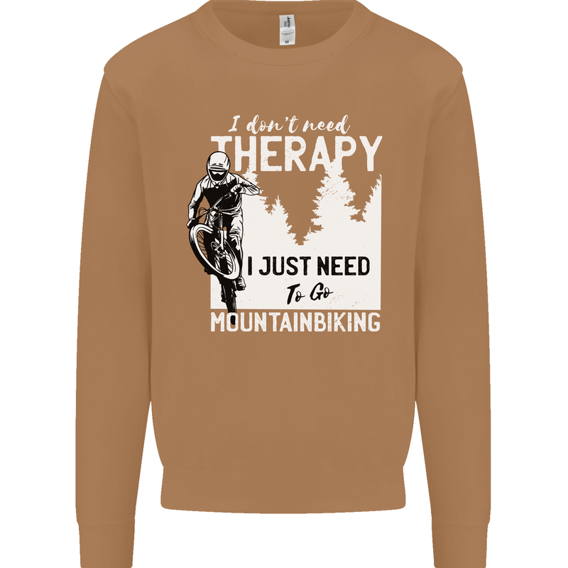 I Need to Go Mountain Biking Funny Cycling Mens Sweatshirt Jumper Caramel Latte