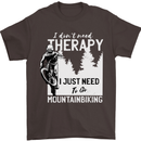 I Need to Go Mountain Biking Funny Cycling Mens T-Shirt Cotton Gildan Dark Chocolate