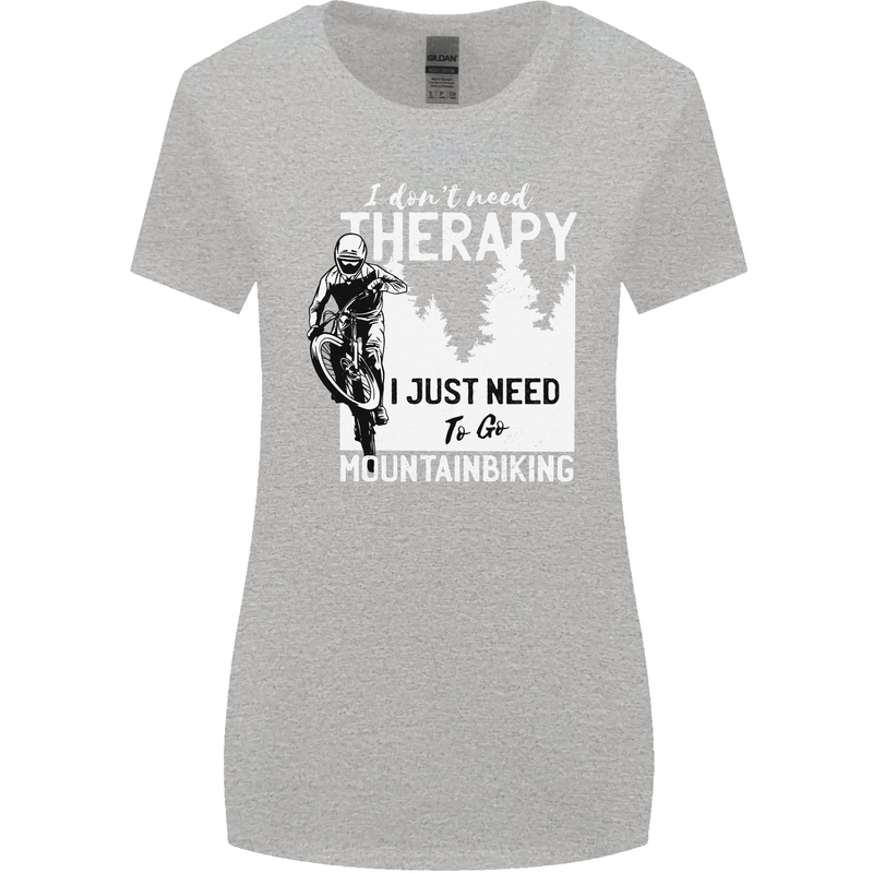 I Need to Go Mountain Biking Funny Cycling Womens Wider Cut T-Shirt Sports Grey