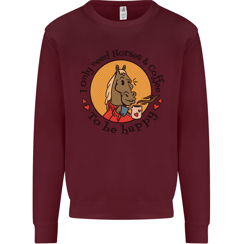 I Only Need Horses and Coffee Equestrian Kids Sweatshirt Jumper Maroon