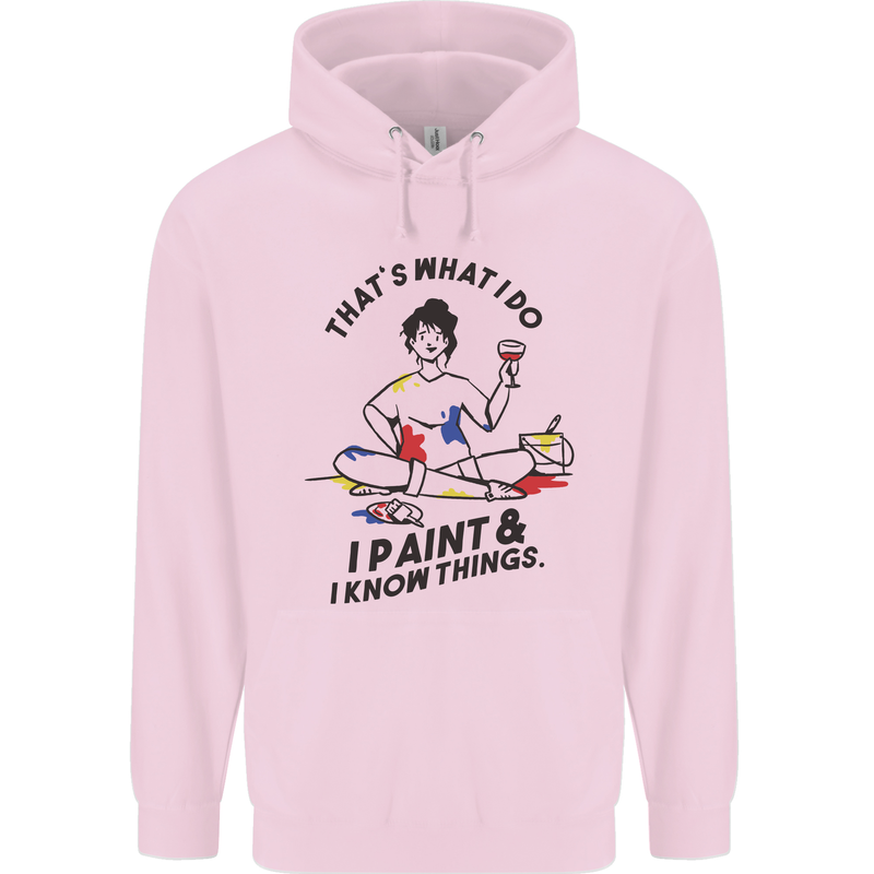 I Paint & I Know Things Artist Art Childrens Kids Hoodie Light Pink