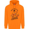 I Paint & I Know Things Artist Art Childrens Kids Hoodie Orange