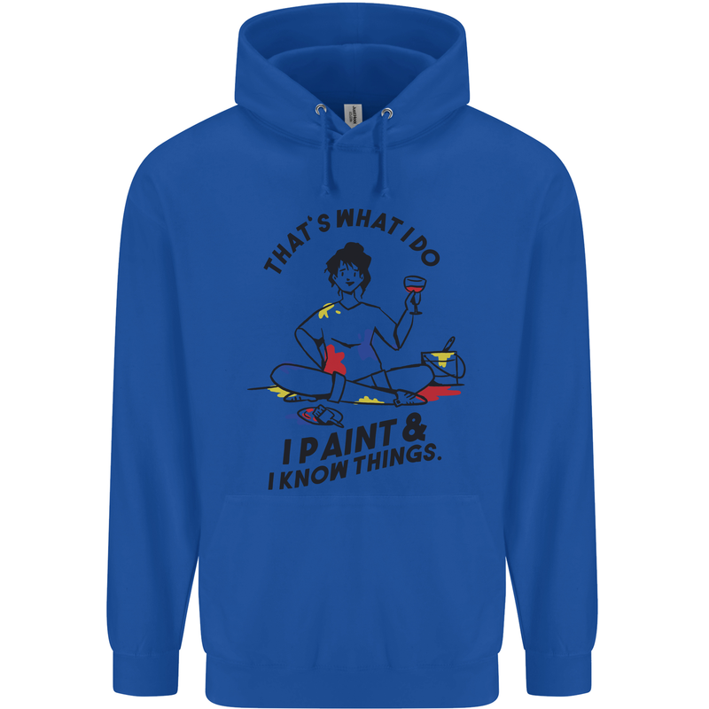 I Paint & I Know Things Artist Art Childrens Kids Hoodie Royal Blue