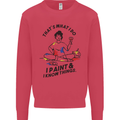 I Paint & I Know Things Artist Art Kids Sweatshirt Jumper Heliconia