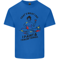 I Paint & I Know Things Artist Art Kids T-Shirt Childrens Royal Blue