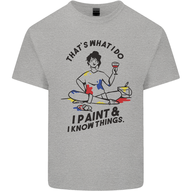 I Paint & I Know Things Artist Art Kids T-Shirt Childrens Sports Grey