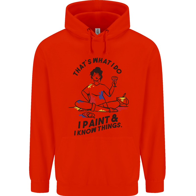 I Paint & I Know Things Artist Art Mens 80% Cotton Hoodie Bright Red