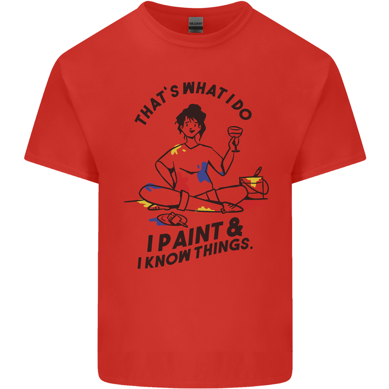 I Paint & I Know Things Artist Art Mens Cotton T-Shirt Tee Top Red