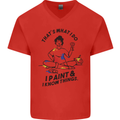 I Paint & I Know Things Artist Art Mens V-Neck Cotton T-Shirt Red
