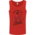 I Paint & I Know Things Artist Art Mens Vest Tank Top Red