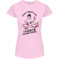 I Paint & I Know Things Artist Art Womens Petite Cut T-Shirt Light Pink