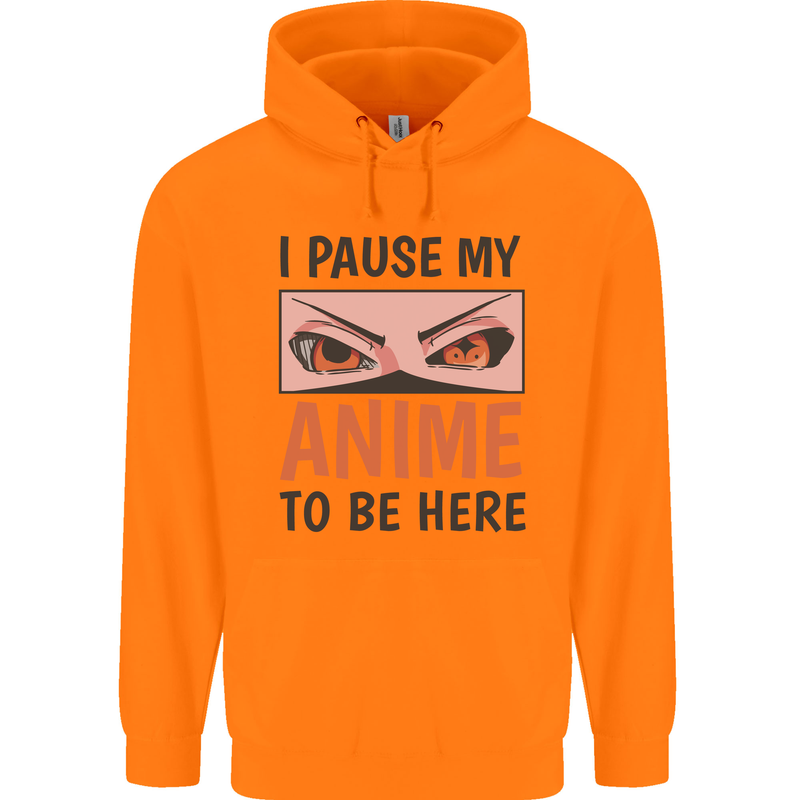 I Paused My Anime To Be Here Funny Childrens Kids Hoodie Orange