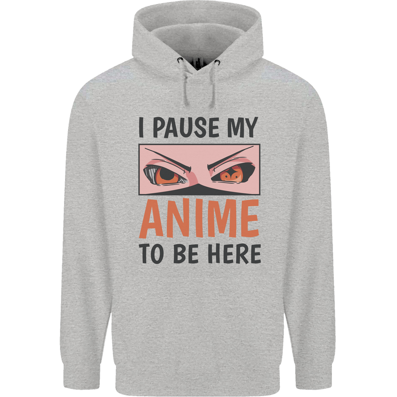 I Paused My Anime To Be Here Funny Childrens Kids Hoodie Sports Grey