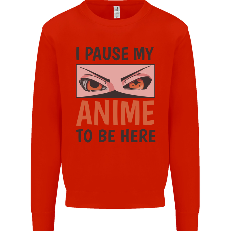 I Paused My Anime To Be Here Funny Mens Sweatshirt Jumper Bright Red