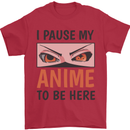 I Paused My Anime To Be Here Funny Mens T-Shirt Cotton Gildan Red