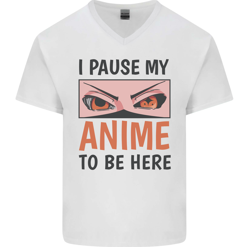 I Paused My Anime To Be Here Funny Mens V-Neck Cotton T-Shirt White