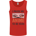 I Paused My Anime To Be Here Funny Mens Vest Tank Top Red