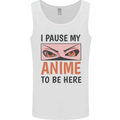 I Paused My Anime To Be Here Funny Mens Vest Tank Top White