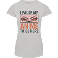 I Paused My Anime To Be Here Funny Womens Petite Cut T-Shirt Sports Grey
