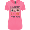 I Paused My Anime To Be Here Funny Womens Wider Cut T-Shirt Azalea