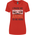 I Paused My Anime To Be Here Funny Womens Wider Cut T-Shirt Red