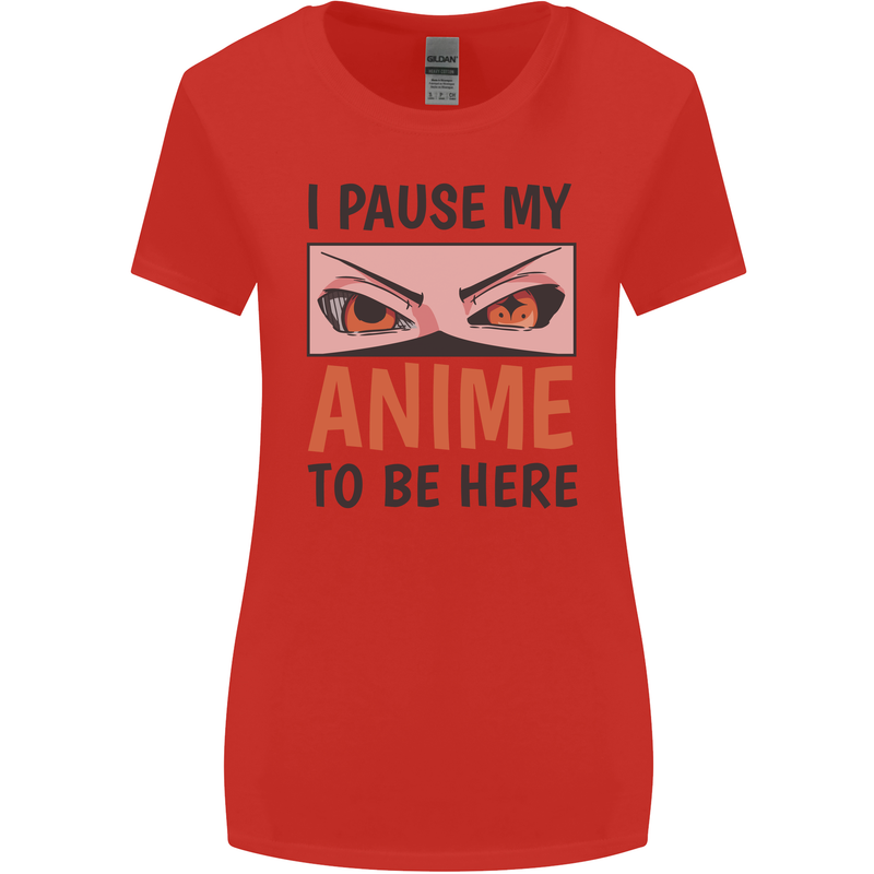 I Paused My Anime To Be Here Funny Womens Wider Cut T-Shirt Red