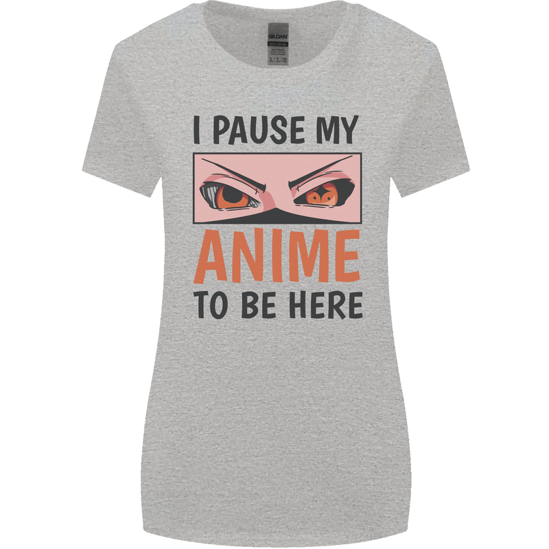 I Paused My Anime To Be Here Funny Womens Wider Cut T-Shirt Sports Grey