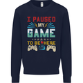 I Paused My Game to Be Here Gaming Gamer Kids Sweatshirt Jumper Navy Blue
