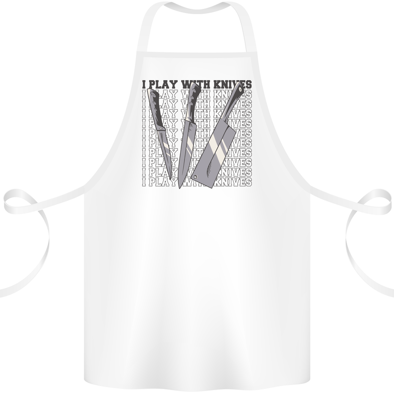 I Play With Knives Funny Chef Cotton Apron 100% Organic White