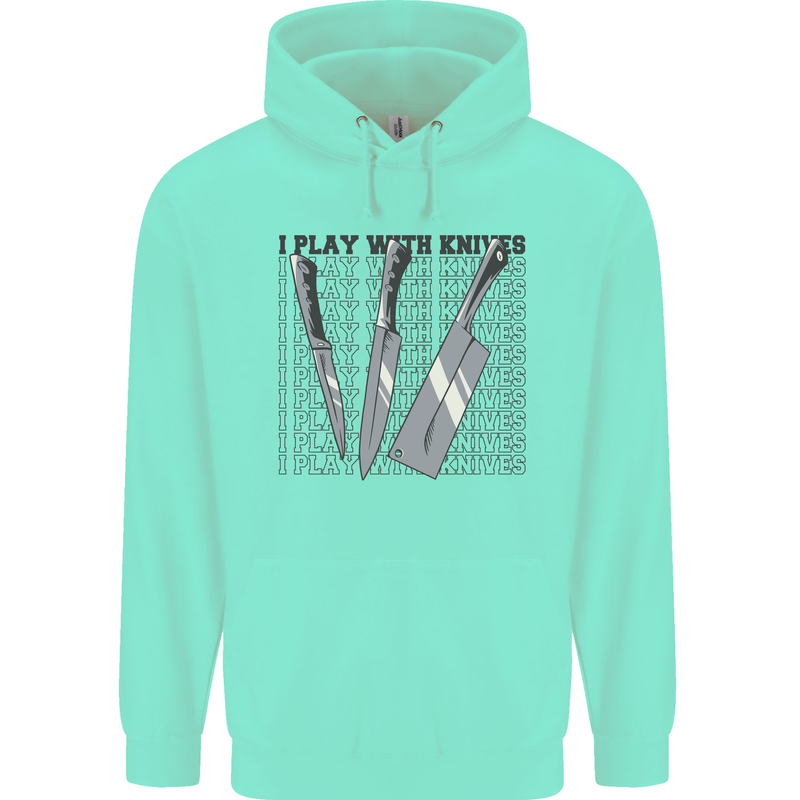I Play With Knives Funny Chef Mens 80% Cotton Hoodie Peppermint