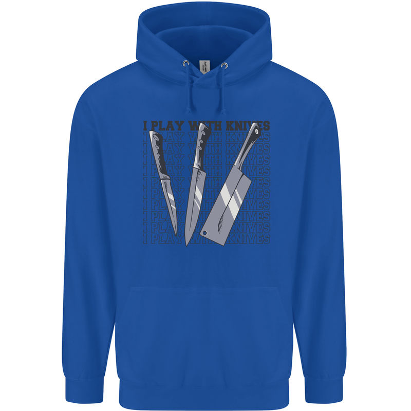 I Play With Knives Funny Chef Mens 80% Cotton Hoodie Royal Blue